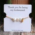 Thank You For Being My Bridesmaid Bracelet, Keshi Pearl Gold Heart Charm, Bridesmaid Thank You Gift